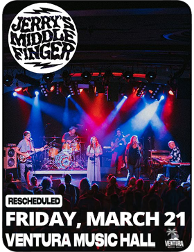 Jerry's Middle Finger - Fri, Mar 21 at 09:00 PM PDT at Ventura Music Hall