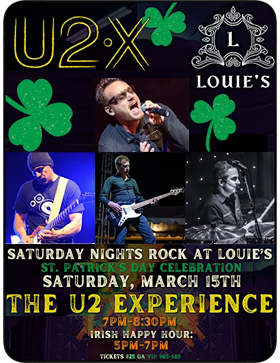 The U2 Experience Louie's Sat 3/15 🍀👇 