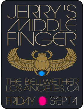 Fri, Sep 4: Jerry's Middle Finger at The Bellwether