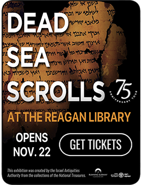 The Dead Sea Scrolls at The Reagan Library